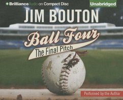 Ball Four: The Final Pitch - Bouton, Jim