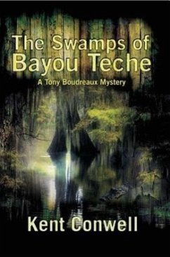 The Swamps of Bayou Teche - Conwell, Kent