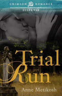 Trial Run - Metikosh, Anne