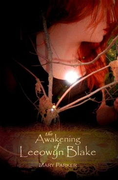 The Awakening of Leeowyn Blake - Parker, Mary