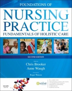 Foundations of Nursing Practice - Brooker, Chris (Author and Lecturer, Norfolk, UK); Waugh, Anne (School of Acute and Continuing care Nursing, Napier Uni