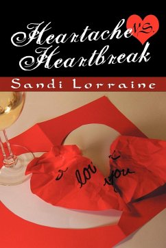 Heartache vs. Heartbreak - Lorraine, Sandi