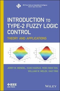 Introduction to Type-2 Fuzzy Logic Control - Mendel, Jerry; Hagras, Hani; Tan, Woei-Wan; Melek, William W; Ying, Hao