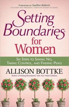 Setting Boundaries for Women - Bottke, Allison