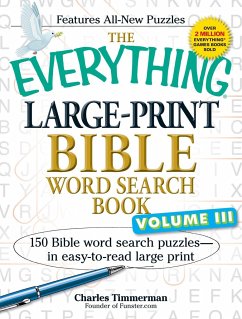 The Everything Large-Print Bible Word Search Book, Volume 3: 150 Bible Word Search Puzzles - In Easy-To-Read Large Print - Timmerman, Charles