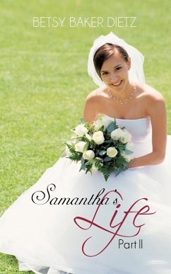 Samantha's Life Part II