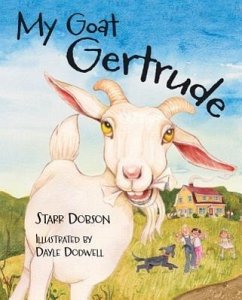 My Goat Gertrude - Dobson, Starr