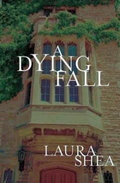 A Dying Fall - Shea, Laura