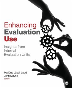 Enhancing Evaluation Use - Loud, Marlène Läubli; Mayne, John