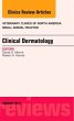 Clinical Dermatology, an Issue of... - Bild 1