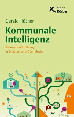 Kommunale Intelligenz - Hüther, Gerald