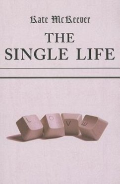 The Single Life - McKeever, Kate