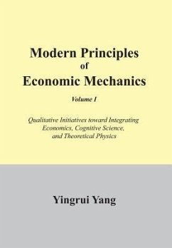Modern Principles of Economic Mechanics Vol. 1 - Yang, Yingrui