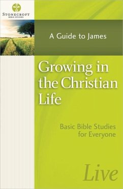 Growing in the Christian Life - Stonecroft Ministries