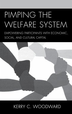 Pimping the Welfare System - Woodward, Kerry C.