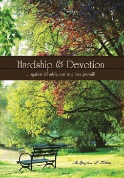 Hardship & Devotion - Felton, McKaylin L.