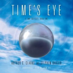 Time's Eye - Clarke, Arthur C.; Baxter, Stephen