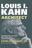 Louis I. Kahn--Architect