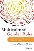 Multicultural Gender Roles: Applications for Mental Health and Education
