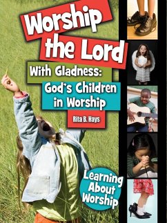 Worship The Lord With Gladness
