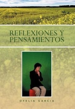 Reflexiones y Pensamientos - Garcia, Ofelia