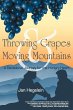 Throwing Grapes and Moving Mountains - Bild 1