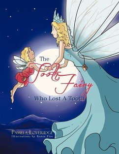 The Tooth Fairy Who Lost A Tooth