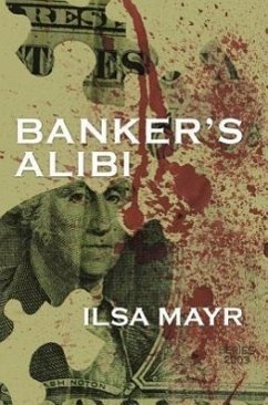 Banker's Alibi - Mayr, Ilsa