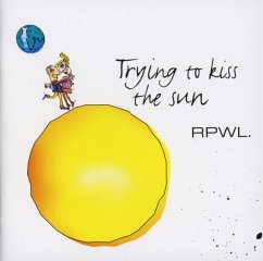 Trying To Kiss The Sun - Rpwl