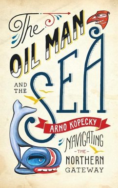 The Oil Man and the Sea - Kopecky, Arno