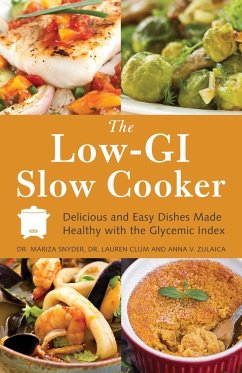 Low-GI Slow Cooker - Snyder, Mariza; Clum, Lauren; Zulaica, Anna V
