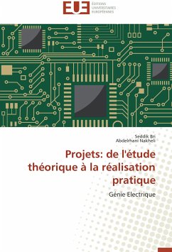 Projets: de l'étude théorique à la réalisation pratique - Bri, Seddik;Nakheli, Abdelrhani
