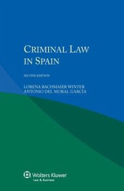 CRIMINAL LAW IN SPAIN - 2ND /E - Bachmaier, L.; Del Moral Gracia, A.; Winter, Lorena Bachmaier