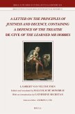 A Letter on the Principles of Justness and Decency, Containing a Defence of the Treatise de Cive of the Learned MR Hobbes