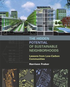 The Hidden Potential of Sustainable Neighborhoods: Lessons from Low-Carbon Communities - Fraker, Harrison
