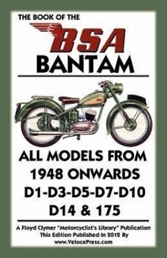 Book of the BSA Bantam All Models from 1948 Onwards - Haycraft -. Lupton, W. -. A.