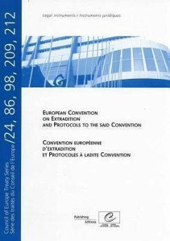 European Convention on Extradition and Protocols to the Said Convention/Concention Europeenne D'Extradition Et Protocoles a Ladite Convention