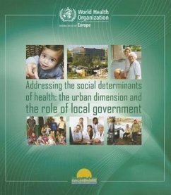 Addressing the Social Determinants of Health - World Health Organization
