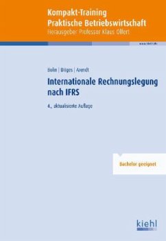 Internationale Rechnungslegung nach IFRS - Arendt, Uwe;Bolin, Manfred;Ditges, Johannes