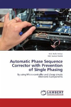 Automatic Phase Sequence Corrector with Prevention of Single Phasing - Imtiaz, Md. Nafiz;Habib, Md. Samiul
