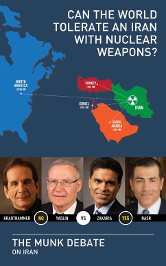 Can the World Tolerate an Iran with Nuclear Weapons? - Yadlin, Amos; Krauthammer, Charles; Zakaria, Fareed; Nasr, Vali