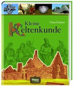 Kleine Keltenkunde - Krämer, Claus