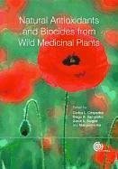 Natural Antioxidants and Biocides from Wild Medicinal Plants