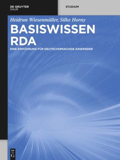 Basiswissen RDA - Wiesenmüller, Heidrun;Horny, Silke