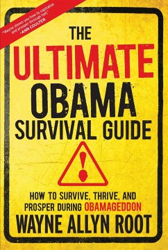 The Ultimate Obama Survival Guide - Root, Wayne Allyn