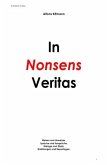 In Nonsens Veritas