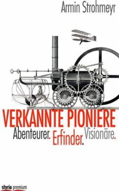 Verkannte Pioniere - Strohmeyr, Armin