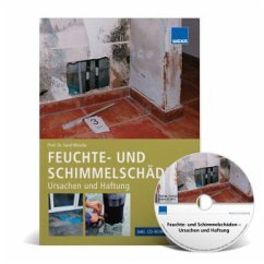 Feuchte- und Schimmelschäden, m. CD-ROM - Motzke, Gerd