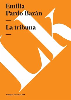 La tribuna - Pardo Bazán, Emilia