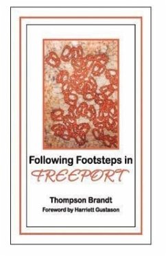 Following Footsteps in Freeport - Brandt, Thompson